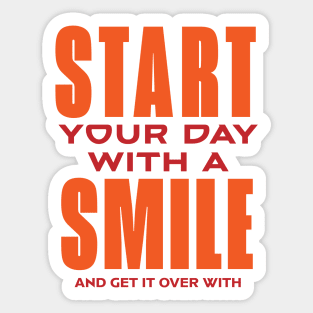 Start your day with a smile Sticker